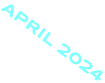 APRIL 2024